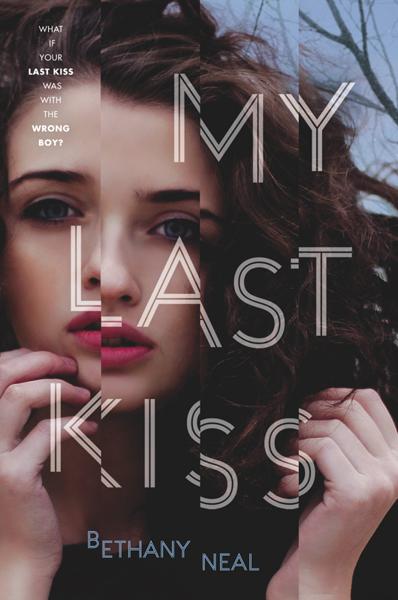 Bethany Neal - My Last Kiss # (v5.0).epub /Download 下载  Descargar Télécharger Herunterladen ダウンロード  ダウンロードする 다운로드 Скачать Baixar Scaricare